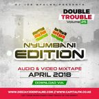 The Double Trouble Mixxtape 2018 Volume 25 Nyumbani Edition