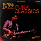 Jazz Funk Classics - DJ 2Tee