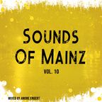 Sounds of Mainz - Vol. 10 - Mixed by Andre Engert