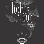 Lights Out Listening Group - 8th December 2015
