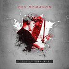 Des McMahon's Autumn 2016 Mix