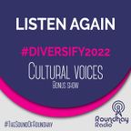 Cultural Voices (pilot) - 2022 Season - BONUS SHOW