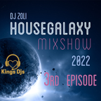 Dj Zoli - HouseGalaxy MixshoW 2022 3rd Episode