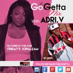 The Go Getta Mix With ADRI.V The Go Getta On 93.7 WBLK With DJ Spin 6.16.2017