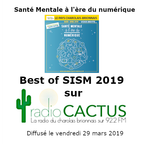 Santé Mentale à l'ère Numérique #10 : "SISM 2019 - Best of sur Radio Cactus"