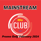 Mainstream Club Promo Only Mix Vol.1 February 2024(Dj Barcollo)