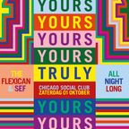 Yours Truly x Chicago Social Club | All Night Long Part I | 1 Oct 2016