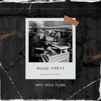 House Party | February 2024 Mix