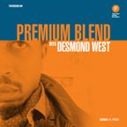Premium Blend with Desmond West (26/12/20)