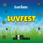 Soul Brothers - LuvFest 2022 Warmup Mix