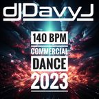DJ Davy J - 140 BPM Commercial Dance 2023