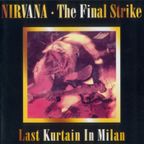 Nirvana antepenult concert (Milan 1994)