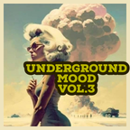 UNDERGROUND MOOD VOL.3