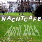 Nachtcafe Mix - Spring 2014 (GOETZ@Nachtcafé)