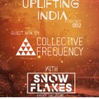 Uplifting India Podcast (Episode 002) Guest Mix by Collective Frequency
