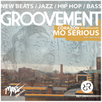 Groovement: Corazón ft MO SERIOUS // new beats, jazz, hip hop, bass