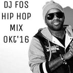 DJ FOS Hip Hop / RnB Mix OCT 2016 (Drake, Fabolous, Kent Jones, Young Thug, Post Malone)