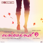 Unwind (Vol 28 - Guest Mix on friskyRadio)