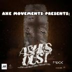 ASHES TO DUST RIDDIM MIXX 2022 [DYNASTY ENTERTAINMENT GROUP]-AXE MOVEMENTS SOUND