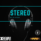 STEREO by Dj Stede E021 (special AFFKT edition) @ Doubleclapradio 12-05-2023
