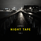 悠Understand's Night Tape Vol.7