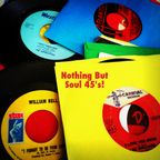 Nothing But Soul 45's!
