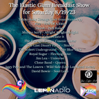 Elastic Glam Breakfast Show 8/19/2023