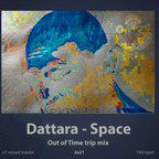 dattara - space out of time (trip mix)-(2o21)