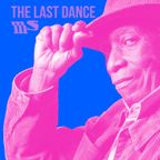 Músicas de Sexta #176 - The Last Dance