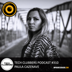 Paula Cazenave - Tech Clubbers Podcast #310