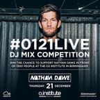#0121LIVE DJ Mix Competition for Nathan Dawe