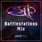 311 Battlestations Mix | DJ Jake Hill