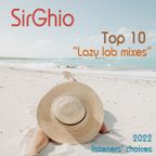 "1st" Listeners' choice - Top 10 "Lazy Lab mixes"