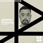 269: Jeremy Cheung(Hong Kong) Exclusive DJ Mix 2021