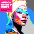 Africa Edits + Disco (african / disco / boogie / funk / afrobeat)
