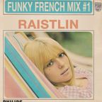 Funky French Mix #1