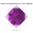 From the Beginning to the Forever - Part 4 - Human Element DJ Set