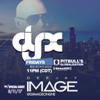 DJ-X Globalization Mix W/Special Guest DJ IMAGE (Chicago)