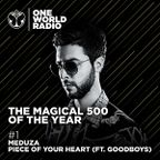 Magical 500 of the Year - Tomorrowland One World Radio (mixed live by Sunnery James & Ryan Marciano)
