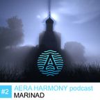 Marinad - AERA HARMONY podcast 2 [AERA RECORDS]