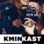 :: SPECIAL :: KminKAST NYE 2020 pt. 1 :: Pre-party Mix