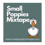 Small Poppies Mixtape #48