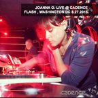 JOANNA O. LIVE @ CADENCE @ FLASH WASHINGTON DC 8.27.2015