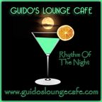 Guido's Lounge Cafe Broadcast 0326 Rhythm Of The Night (20180601)