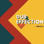 Dub&Effection| November 17, 2019