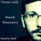 Travel with Marek Hemmann Mixed by Riadh