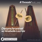Anabelle Lacroix - Desynchronise! 18-Sep-21 (Threads*sub_ʇxǝʇ)