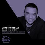 Jihad Muhammad - Bang The Drum Sessions 26 APR 2022