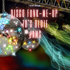 DJ Pri's Mixtape - Disco Funk-Me-Up 70s Oldie Jams