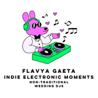 Indie Rock Electronic Moments - Flavya Gaeta - Non-Traditional Wedding DJs